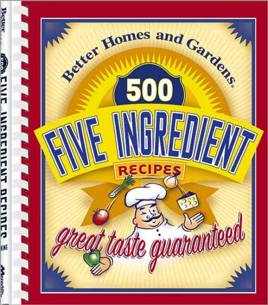 500 Five-Ingredient Recipes (Better Homes & Gardens) cover
