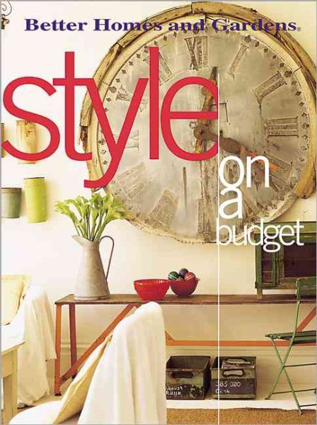 Style On a Budget (Better Homes & Gardens) cover