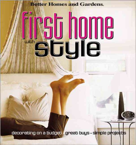 First Home with Style (Better Homes & Gardens) cover