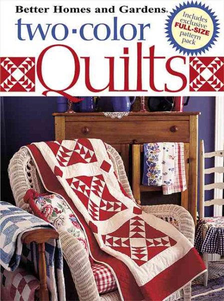 Two-Color Quilts (Better Homes & Gardens)