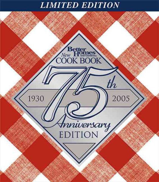 Better Homes and Gardens New Cook Book, 75th Anniversary Edition cover