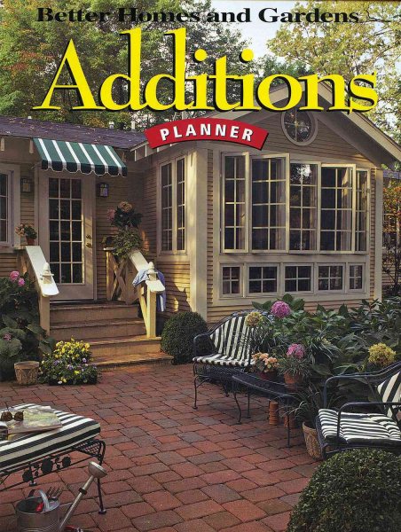 Additions Planner (Better Homes and Gardens Home) cover