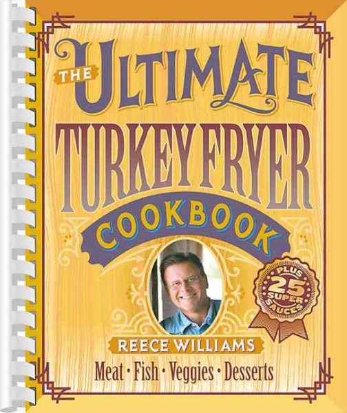 The Ultimate Turkey Fryer Cookbook cover