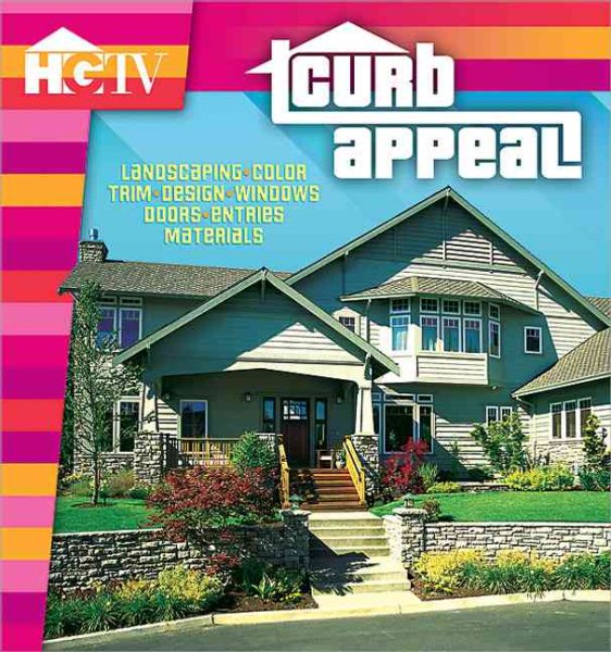 Curb Appeal: Landscapes, Color, Entries Design + Details cover