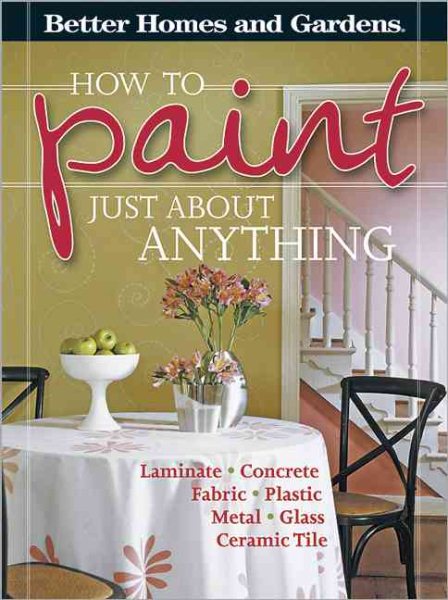How to Paint Just About Anything cover