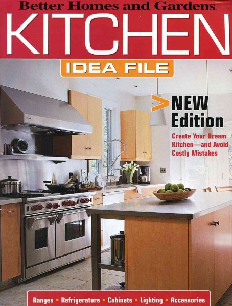 Kitchen Idea File (Better Homes and Gardens Home)