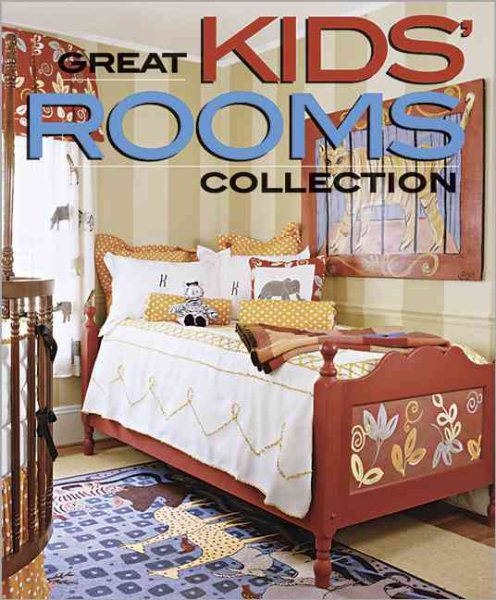 Great Kids' Rooms Collection (Better Homes and Gardens Home) cover