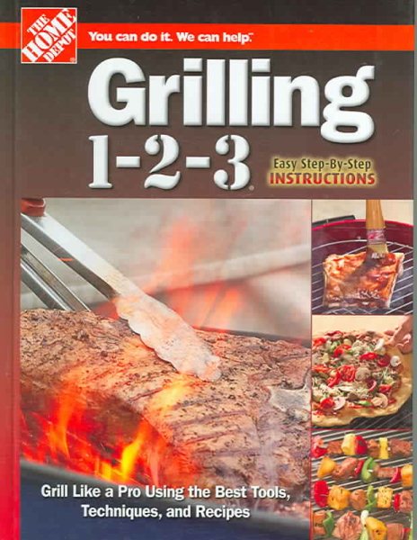 Grilling 1-2-3 (Home Depot ... 1-2-3) cover