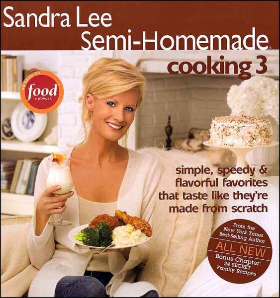 Sandra Lee Semi-Homemade Cooking 3 cover