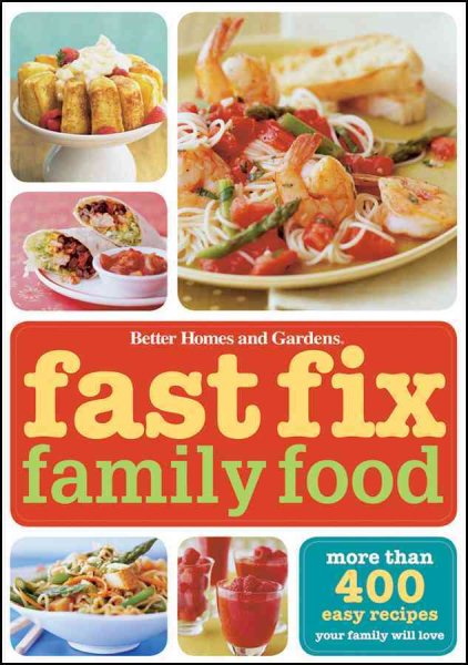 Fast Fix Family Food (Better Homes & Gardens Cooking) cover