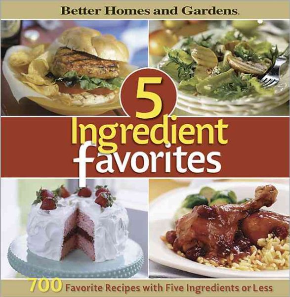 5-Ingredient Favorites (Better Homes & Gardens Cooking) cover