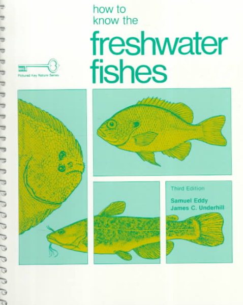 How to Know the Freshwater Fishes (Pictured Key Nature Series) cover