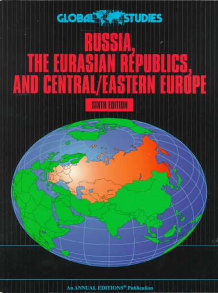 Russia, the Eurasian Republics, and Central/Eastern Europe (6th ed) cover
