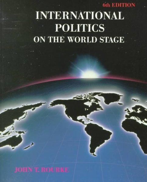 International Politics on the World Stage: John T. Rourke (Brown & Benchmark) cover