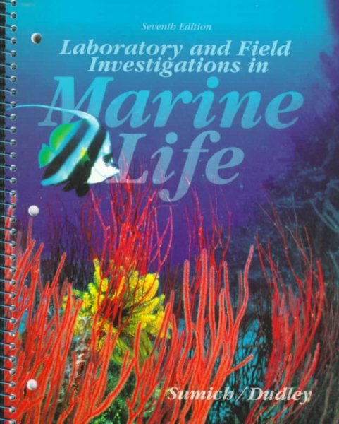 Laboratory and Field Investigations in Marine Biology  by Sumich