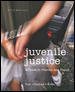 Juvenile Justice: A Guide to Practice and Theory cover