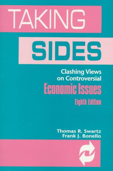 Taking Sides: Clashing Views on Controversial Economic Issues (Taking Sides : Clashing Views on Controversial Economic Issues, 8th ed) cover