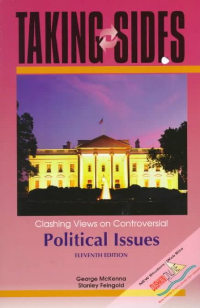 Taking Sides: Clashing Views on Controversial Political Issues (Taking Sides)