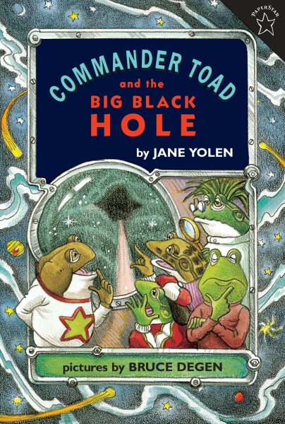 Commander Toad and the Big Black Hole (Paperstar Book) cover