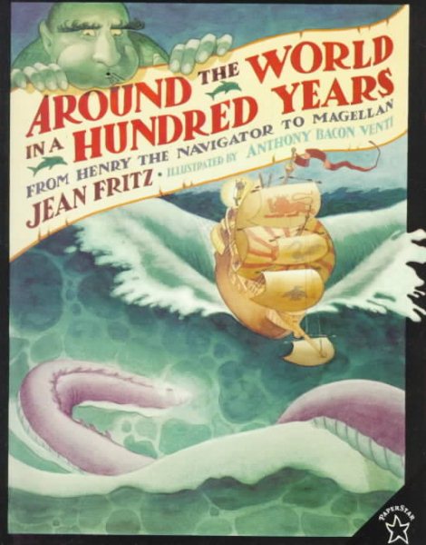 Around the World in a Hundred Years: From Henry the Navigator to Magellan cover