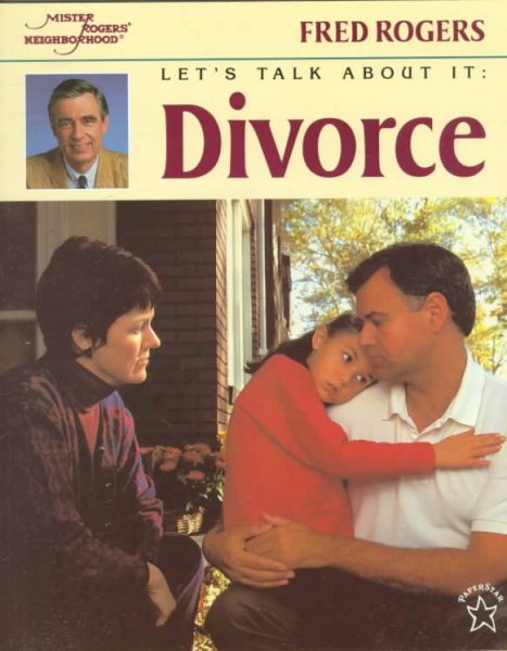 Let's Talk About It: Divorce (Mr. Rogers) cover