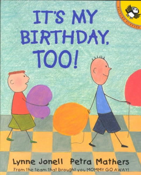 It's My Birthday, Too! (Picture Puffins) cover