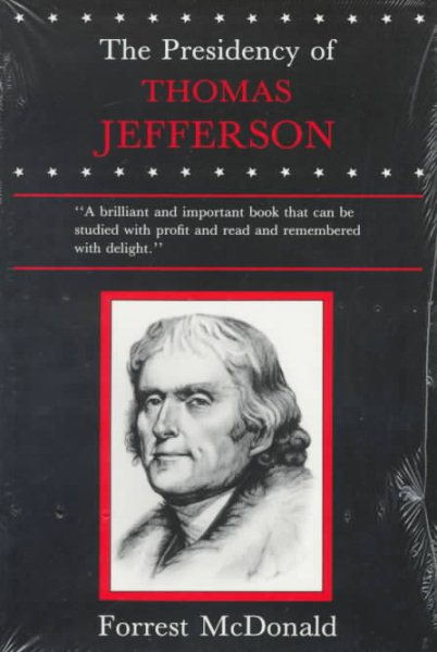 The Presidency of Thomas Jefferson cover