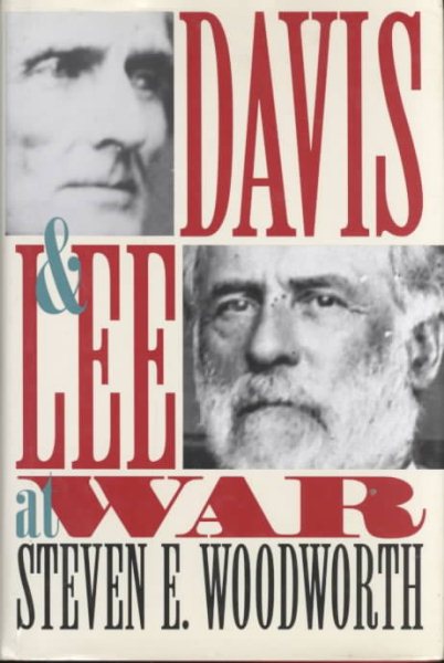Davis and Lee at War (Modern War Studies) cover