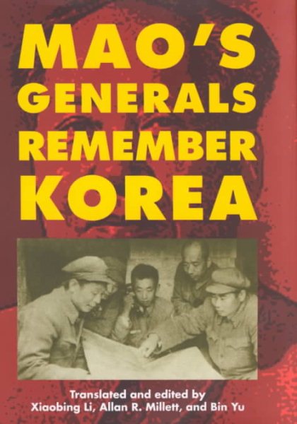 Mao's Generals Remember Korea cover