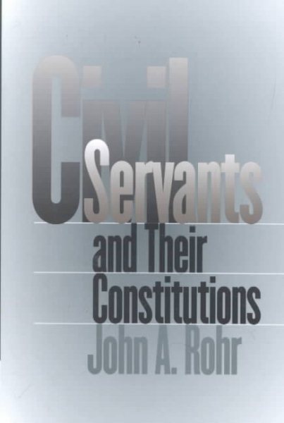 Civil Servants and Their Constitutions cover