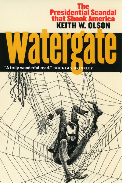 Watergate: The Presidential Scandal That Shook America cover