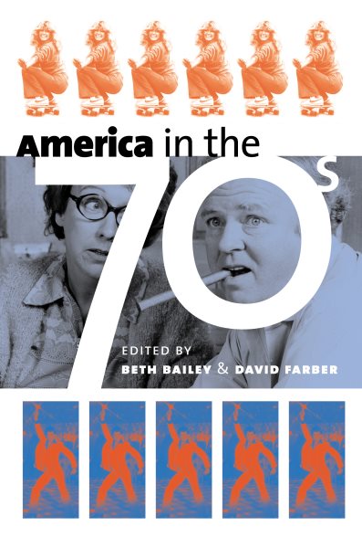 America in the Seventies (Culture America (Paperback)) cover