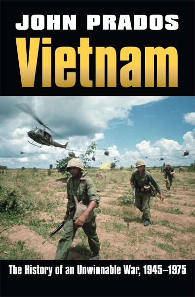 Vietnam: The History of an Unwinnable War, 1945-1975 (Modern War Studies) (Modern War Studies (Hardcover)) cover