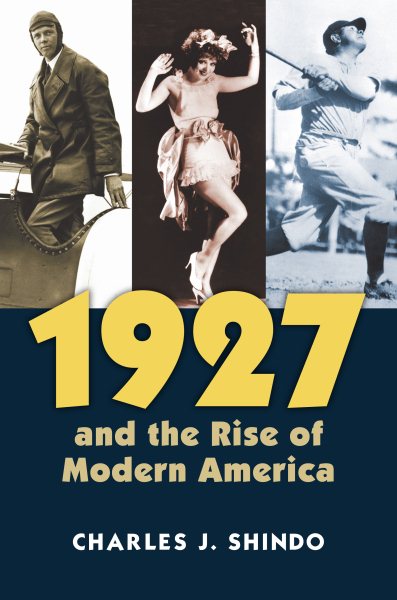 1927 and the Rise of Modern America (CultureAmerica) cover