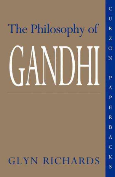 The Philosophy of Gandhi: A Study of his Basic Ideas cover