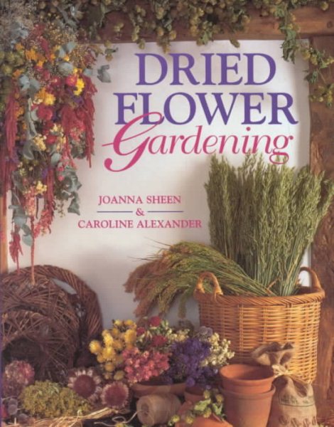 Dried Flower Gardening cover