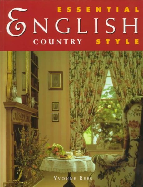 Essential English Country Style (Essential Style) cover