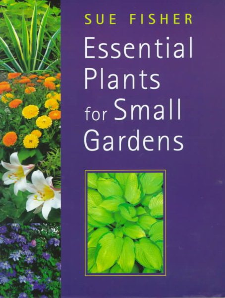 Essential Plants for Small Gardens cover