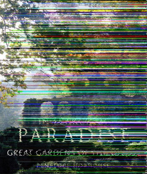 In Search of Paradise: Great Gardens of the World cover
