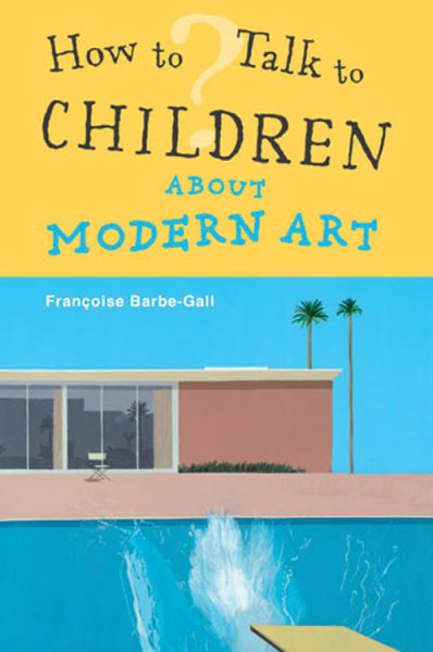 How to Talk to Children About Modern Art cover