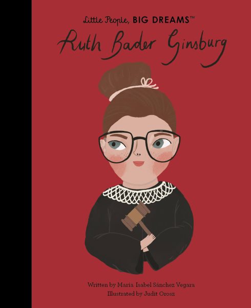 Ruth Bader Ginsburg (Volume 66) (Little People, BIG DREAMS, 66) cover