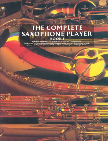 The Complete Saxophone Player - Book 1 cover