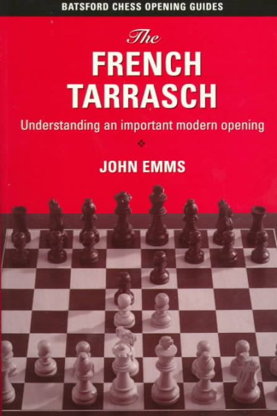 The French Tarrasch (Batsford Chess Opening Guides) cover