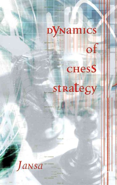 Dynamics of Chess Strategy cover