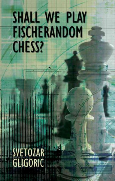 Shall We Play Fischerandom Chess? cover