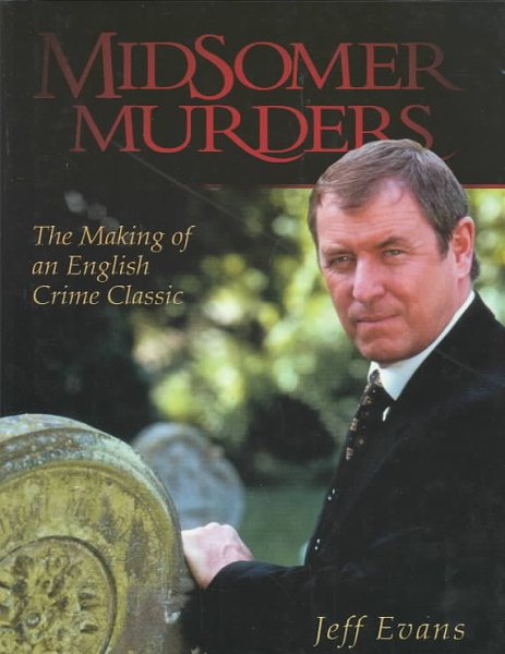 Midsomer Murders: The Making of an English Crime Classic cover