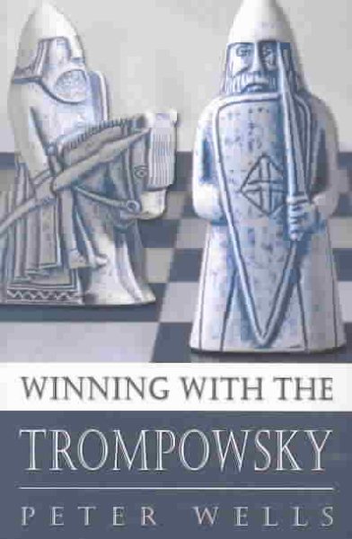 Winning with the Trompowsky (Batsford Chess Book) cover