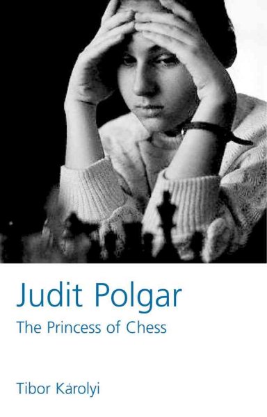 Judit Polgar: The Princess of Chess cover