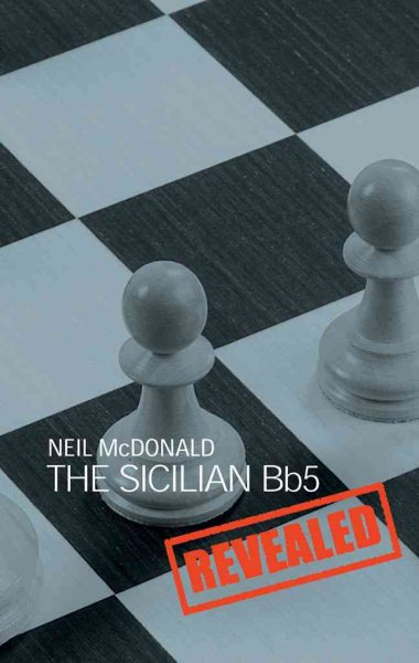 The Sicilian Bb5 Revealed cover