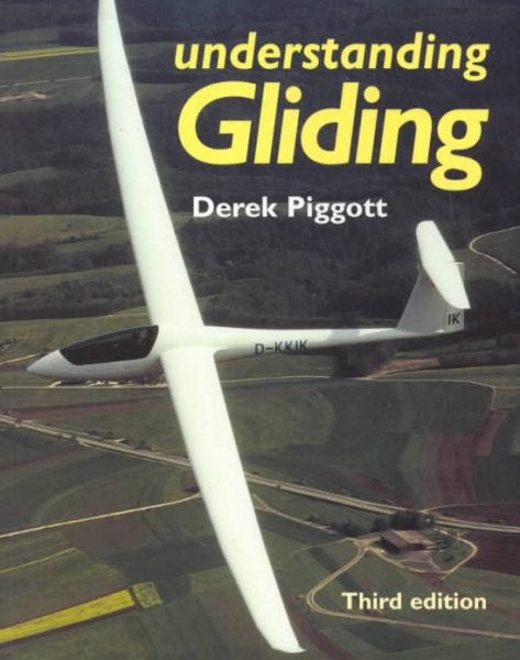 Understanding Gliding: The Principles of Soaring Flight cover